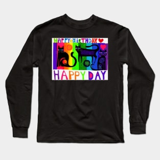 Happy Birthday ! Long Sleeve T-Shirt